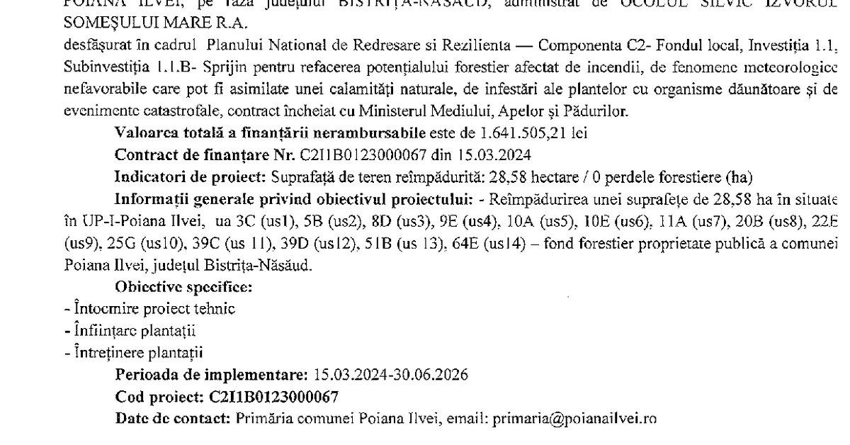 COMUNICAT DE PRESA – ANUNȚ FINALIZARE CONTRACT DE FINATARE NR.C2I1B0123000067 DIN 15.03.2024 PENTRU IMPLEMENTARE PROIECTULUI REIMPĂDURIREA SI REFACEREA POTENTIALULUI FORESTIER AL SUPRAFEȚELOR DE PADURE SITUATE IN UP-I -POIANA ILVEI