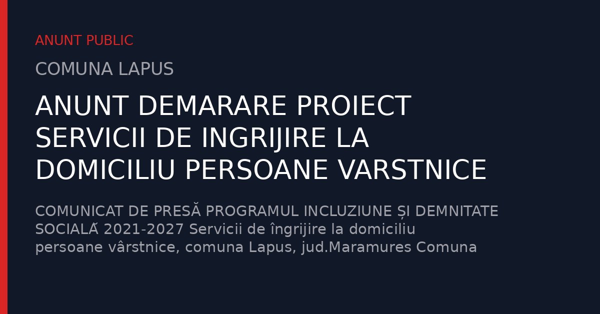 ANUNT DEMARARE PROIECT SERVICII DE INGRIJIRE LA DOMICILIU PERSOANE VARSTNICE