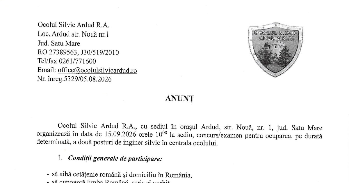 OCOLUL SILVIC ARDUD R.A. organizează concurs de ocupare a 2 posturi vacante de Inginer silvic
