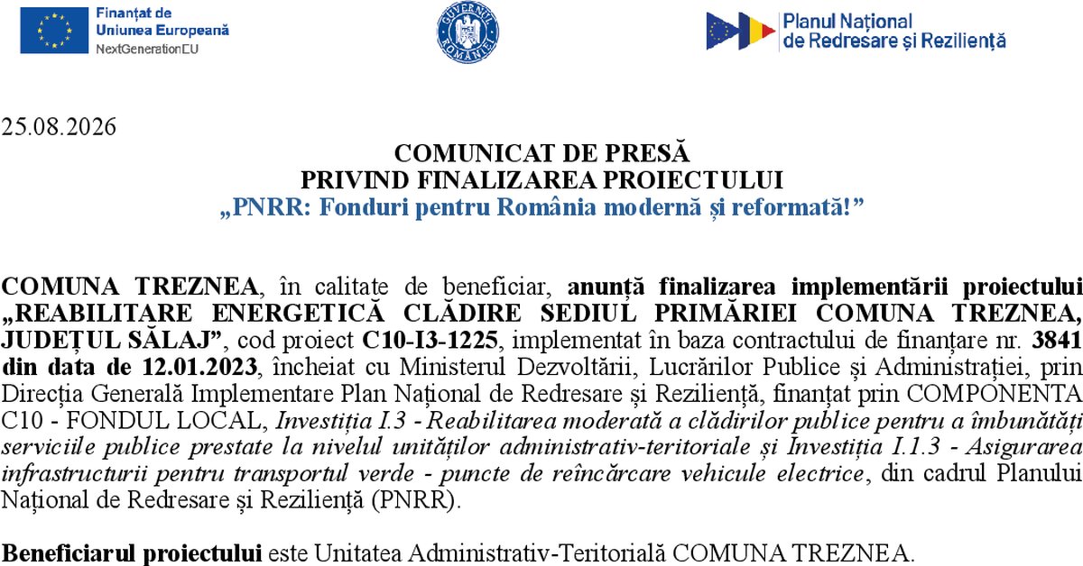 COMUNICAT DE PRESĂ PRIVIND FINALIZAREA PROIECTULUI „PNRR: Fonduri pentru România modernă și reformată!”